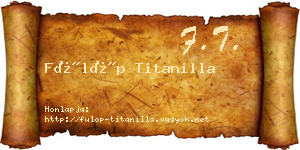 Fülöp Titanilla névjegykártya